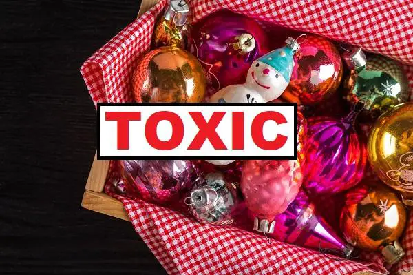 toxic holiday decorations