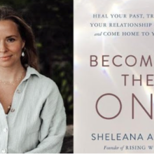 Book Review: ‘Becoming the One’ by Sheleana Aiyana, a Guide to Overcoming Relationship Challenges Past, Present and Future