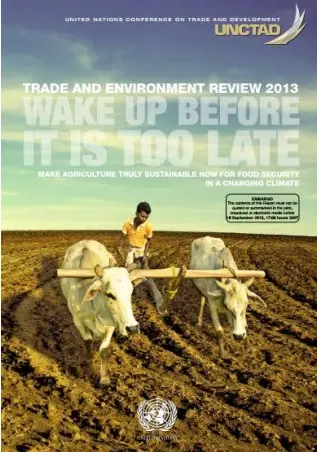 The New UN Farming Report "Wake Up Before It's Too Late." 